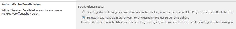 MS_Project_Server_2010_automatische_erstellung_von_Projectwebsites_verhindern